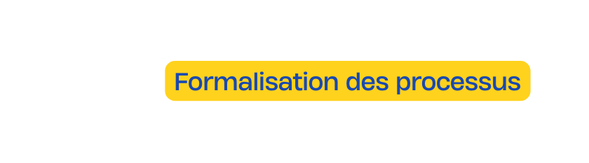Formalisation des processus